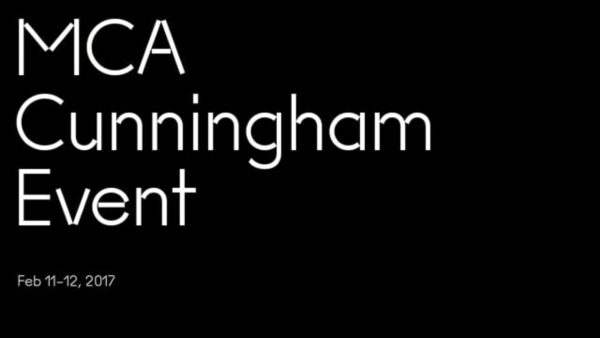 White text on a horizontal black rectangle reading MCA Cunningham Event, Feb 11-12, 2017