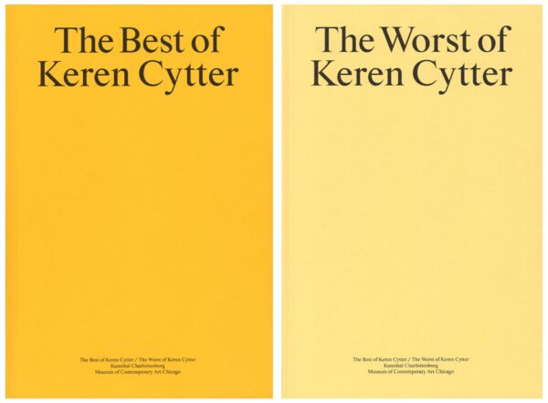 Two book covers titled The Best of Keren Cytter on the left, and The Worst of Keren Cytter on the right. The left cover is a dark, mustard yellow, while the right is a light yellow.