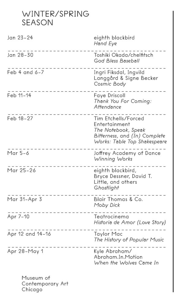 A white page featuring a calendar list of the 11 performances happening during the winter-spring season at the Museum of Contemporary Art