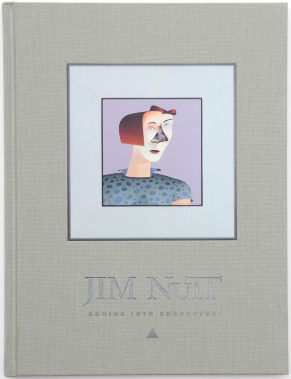 A grey book cover for Jim Nutt, Coming into Character, featuring a framed image of a cubist portrait of a woman
