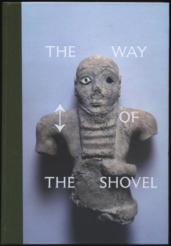 Book cover for The Way of the Shovel featuring a stone figurine against a blue background