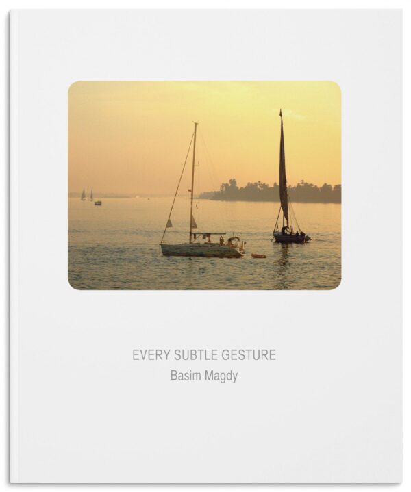 A photograph of two sailboats on the water at sunset appears above the title of a book: Every Subtle Gesture, Basim Magdy.