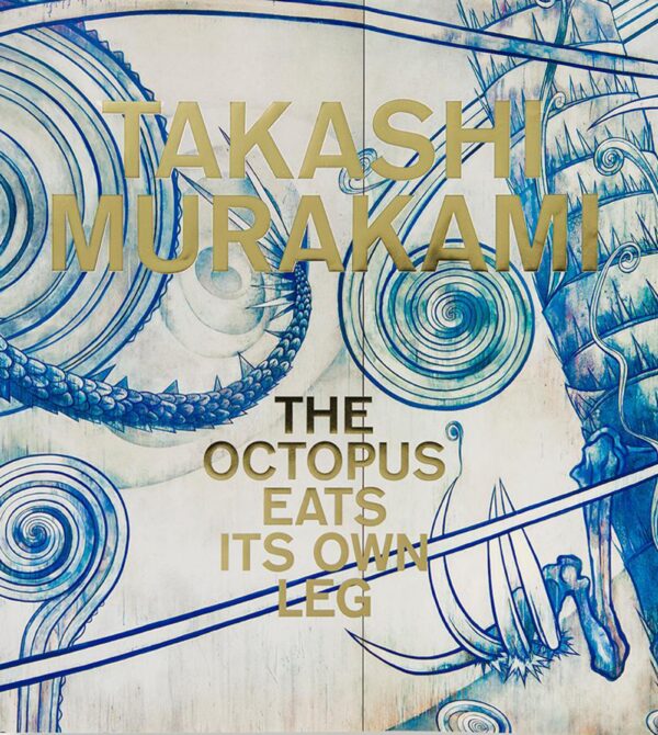 Blue illustration with gold text reading Takashi Murakami The Octopus Eats Its Own Leg