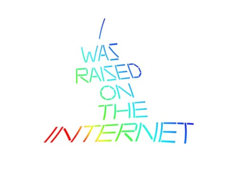 Text in a rainbow gradient reading I was raised on the internet