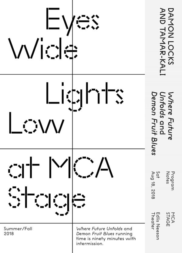 Cover of the program notes for Tamar Kali and Damon Locks featuring black text against a black and white grid reading Eyes Wide Lights Low at MCA Stage as well as the title and dates of the performance