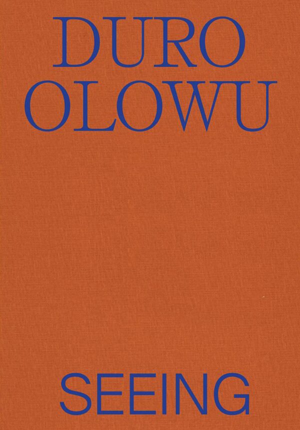 Blue text against an orange background reading Duro Olowu at the top and Seeing at the bottom