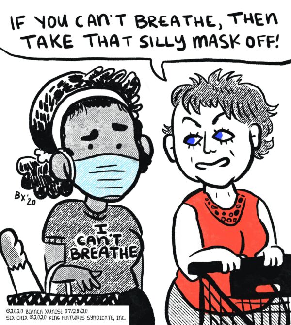 Comic of a person with light skin pushing a shopping cart with a word bubble over their head reading If you can't breathe, then take that silly mask off, to another person with dark skin and a blue medial mask wearing a I can't breathe T-shirt