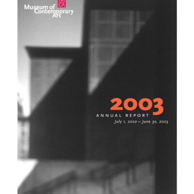 The cover for the MCA's 2003 annual report featuring a black and white image of the MCA building