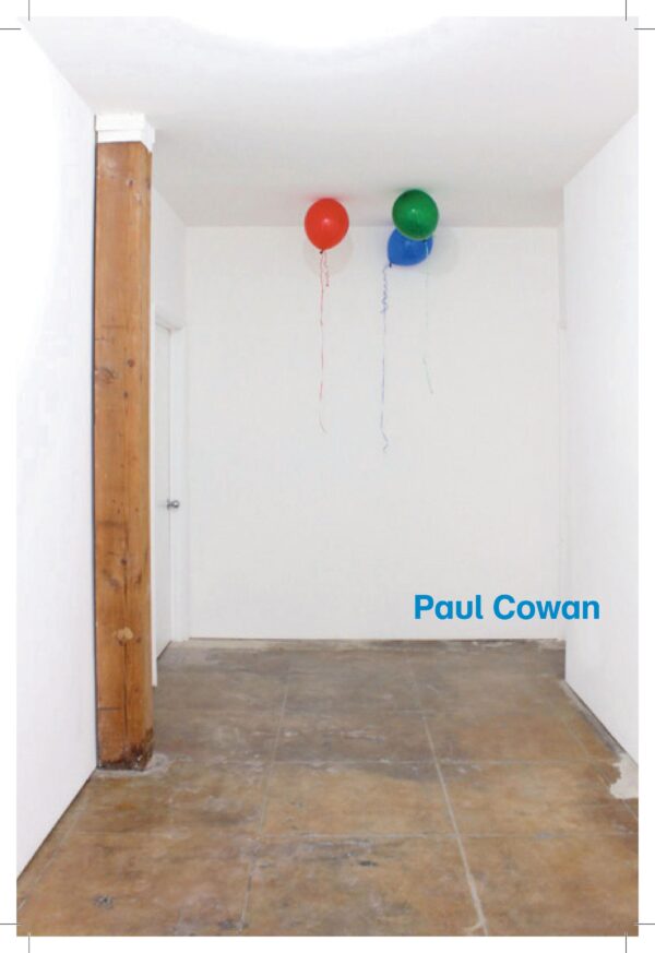 Image of a room with three balloons, red, green, and blue, floating by the ceiling. Blue text in the middle-right reads Paul Cowan
