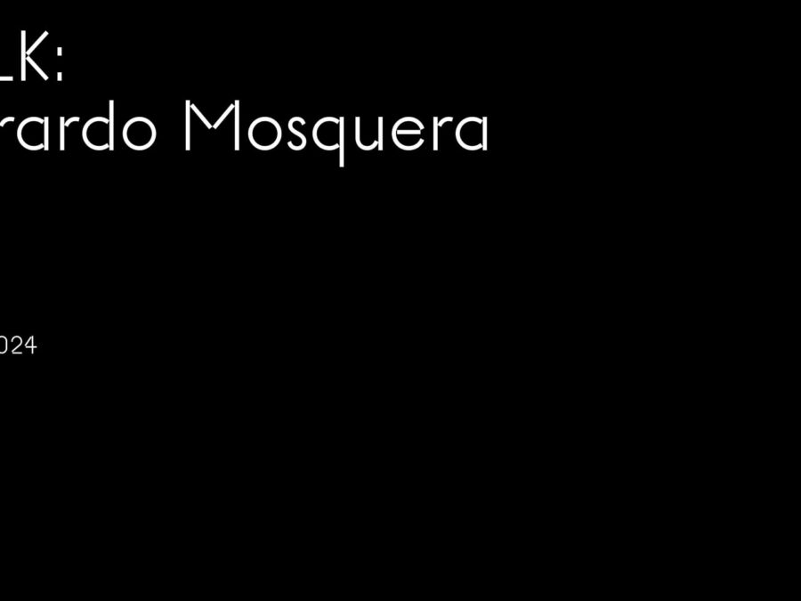 White text on black background reading Talk, Gerardo Mosquera, Feb 17, 2024