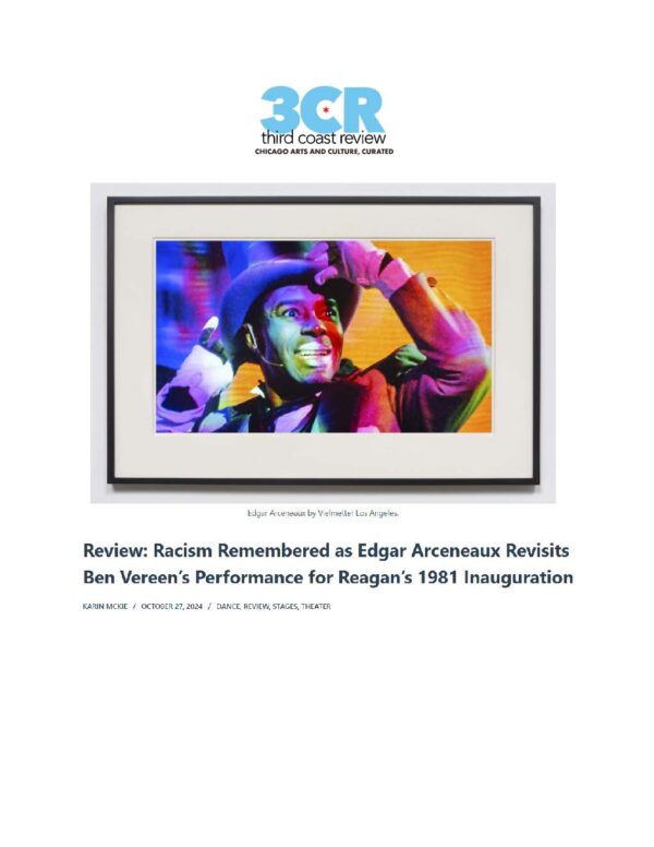Screenshot of third coast review's article titled Review: Racism Remembered as Edgar Arceneaux Revisits Ben Vereen's Performance for Reagan's 1981 Inauguration
