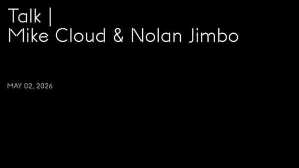 Black horizontal rectangle with white text reading Talk: Mike Cloud and Nolan Jimbo May 2, 2026.