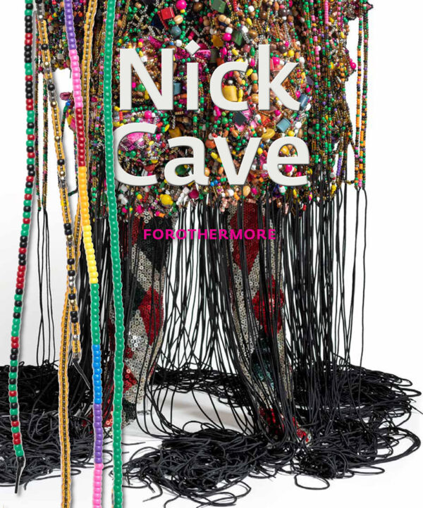 The cover of a book titled Nick Cave Forothermore featuring the bottom half of a person wearing a sparkly outfit covered in hundreds of pieces of string, mostly black, that spill onto the floor