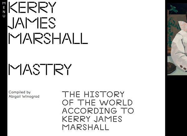 A Screenshot of the website reads the exhibition title, Kerry James Marshall: Mastry, in black text on a white background with part of an image to the right. We can also see a secondary header that reads 