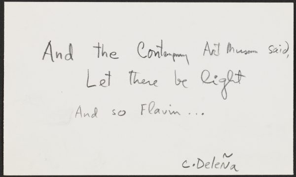 An index card with handwritten note in pencil reading And the contemporary art museum said let there be light and so Flavin . . . c. delina